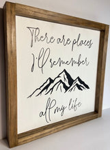 Load image into Gallery viewer, There are places I'll remember all my life