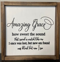 Load image into Gallery viewer, Amazing Grace, How Sweet The Sound...