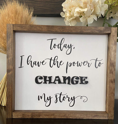 Today I have the Power to Change my Story - Roma Street