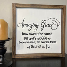 Load image into Gallery viewer, Amazing Grace, How Sweet The Sound...
