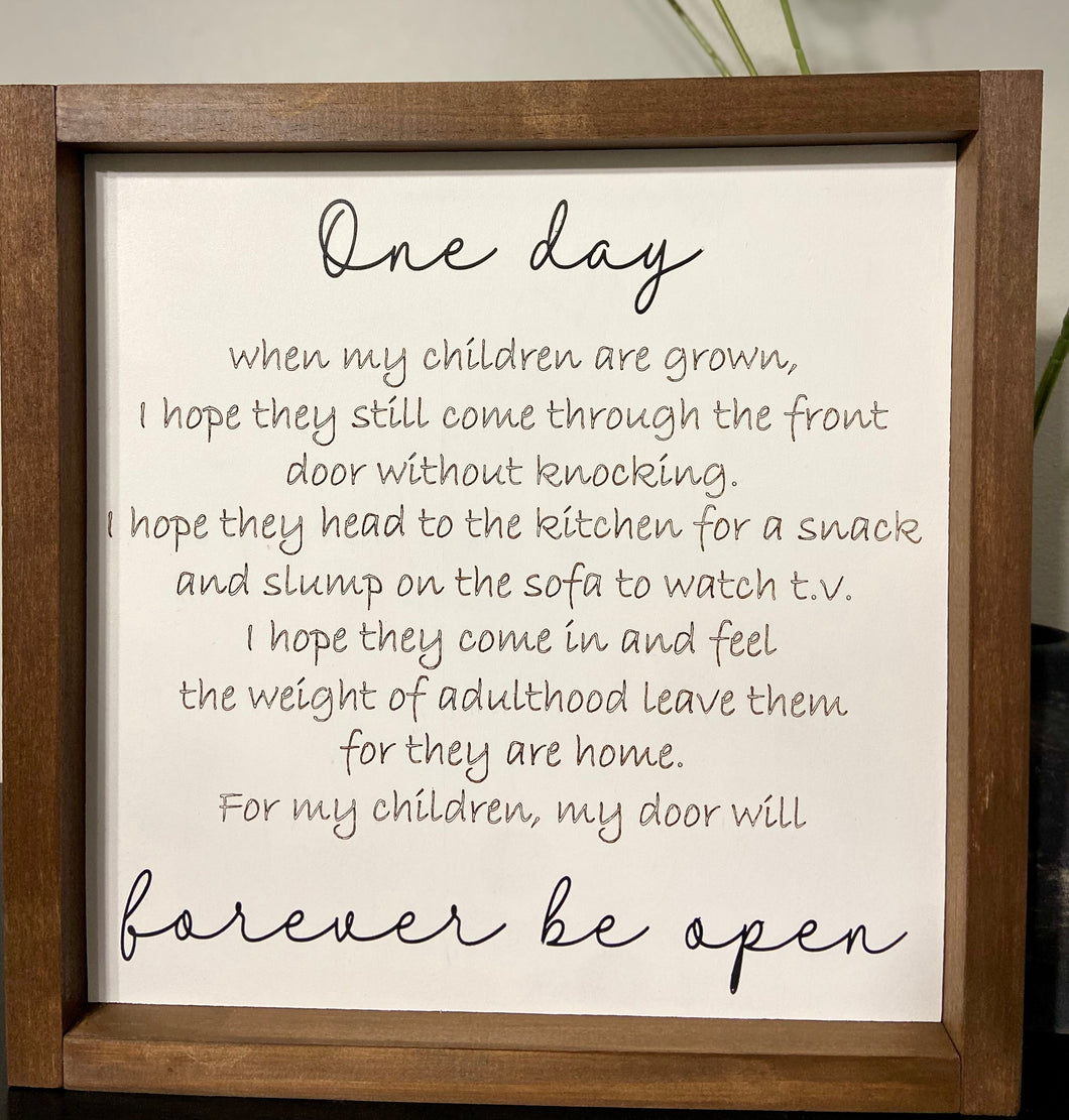 One day when my children are grown...
